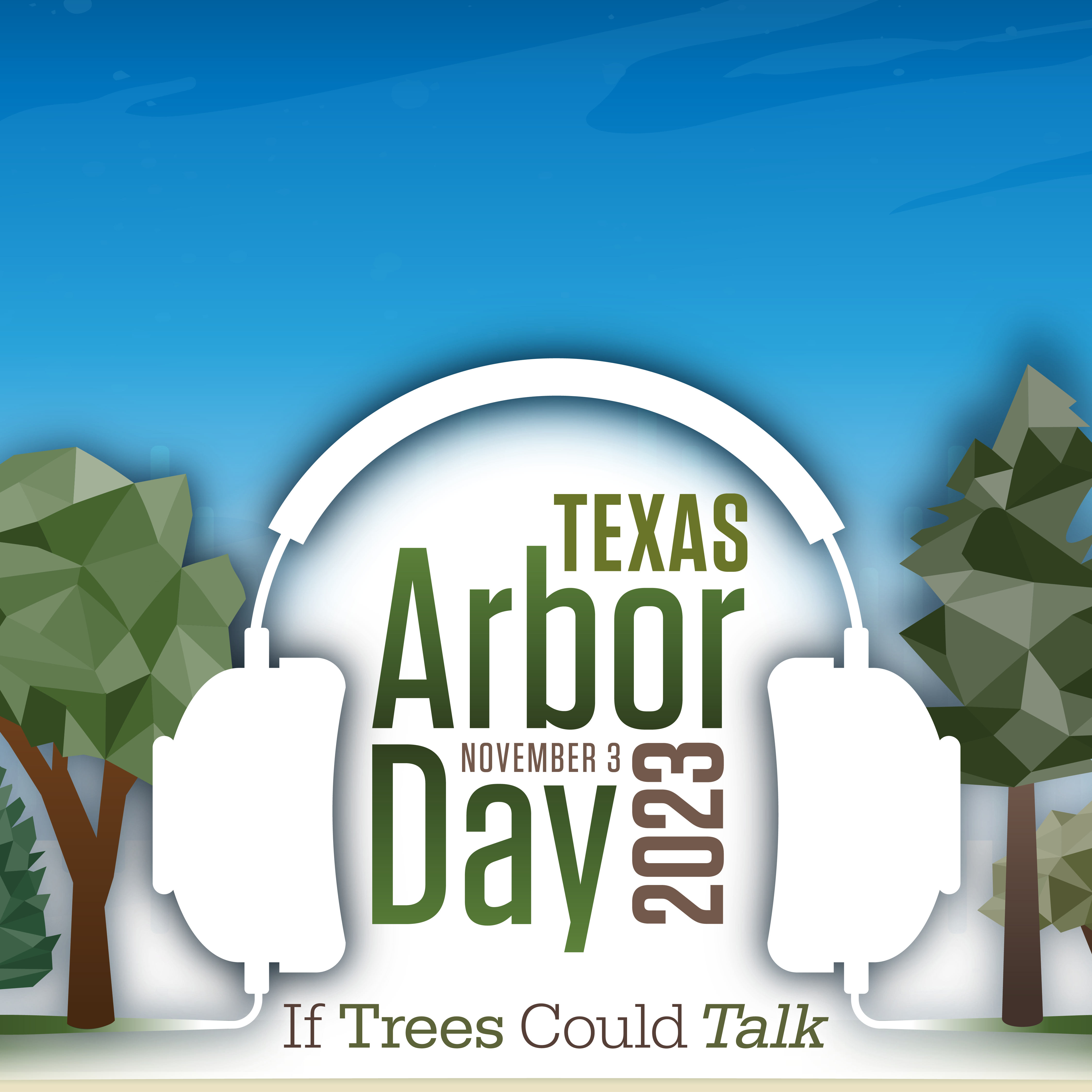 Governor Greg Abbott has issued a proclamation declaring Nov. 3, 2023, to be Texas Arbor Day.